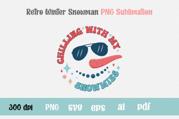 Chilling with My Snowmies Sublimation Review