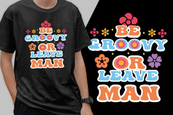 Groovy or Gone Be Groovy T-shirt Design Review