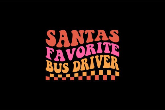 Santa’s Favorite Bus Driver Embroidery Review